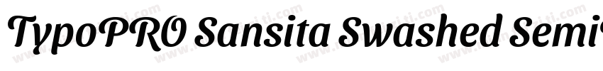 TypoPRO Sansita Swashed SemiBold字体转换